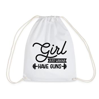 Girl Just Wanna Have Guns - Funny Gym Saying - Drawstring Bag - white - Front