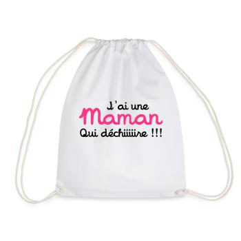 J'ai une Maman qui déchiiire ! - Sac de sport léger - blanc - Devant