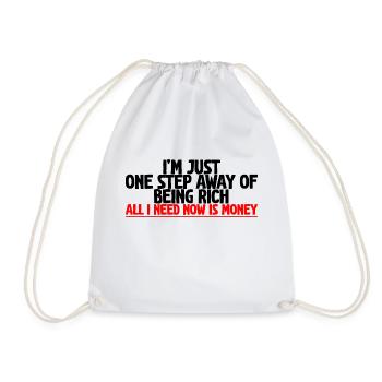 Je ne suis qu’à un pas d’être riche - Sac de sport léger - blanc - Devant