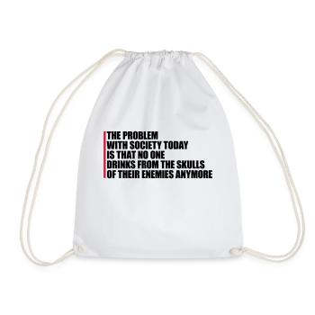 drinks from enemies skulls - Drawstring Bag - white - Front