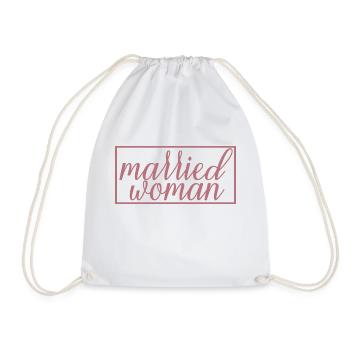 Married Woman For Bridal Shower Wedding Honeymoon - Drawstring Bag - white - Front