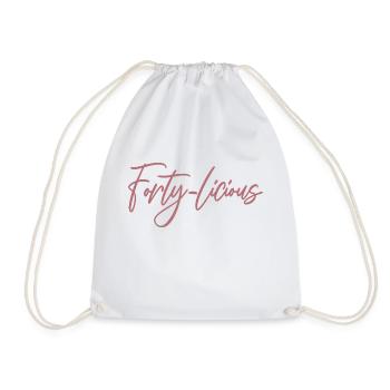 Forty-Licious Funny 40th Birthday Party Men Women - Drawstring Bag - white - Front