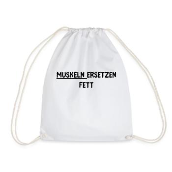 Muskeln ersetzen Fett - Turnbeutel - Weiß - Vorne