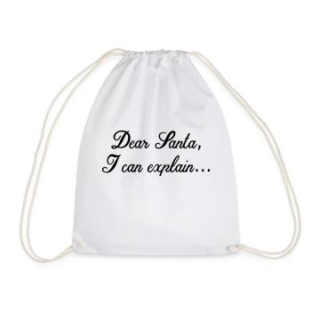 Dear Santa i can explain Christmas gift idea - Drawstring Bag - white - Front