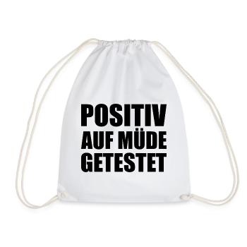 Positiv Auf Müde Getestet - Turnbeutel - Weiß - Vorne