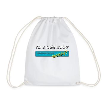 Social Worker Money - Drawstring Bag - white - Front