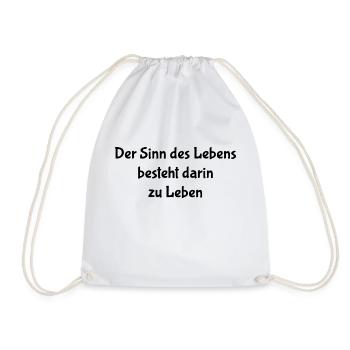 T-Shirt mit Spruch, der Sinn des Lebens - Turnbeutel - Weiß - Vorne
