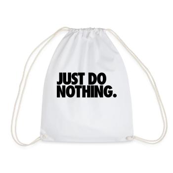 Just Do Nothing - Sac de sport léger - blanc - Devant