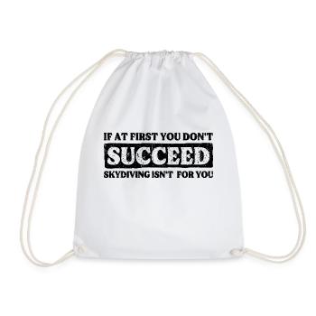 Skydiving Fail? Not Your Thing! Epic Design - Drawstring Bag - white - Front