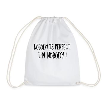 Nobody is perfect - Humor - Funny - Joke - Friend - Sac de sport léger - blanc - Devant