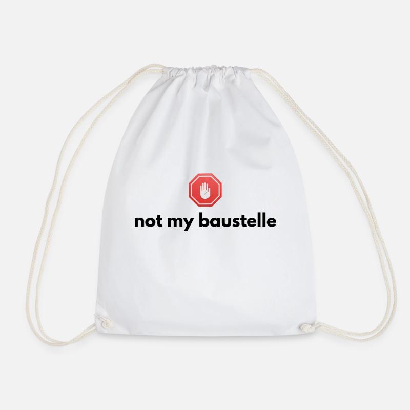 Not my Baustelle - Turnbeutel - Weiß