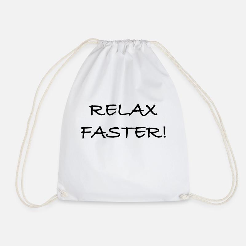 Relax Faster V1.0 - Turnbeutel - Weiß