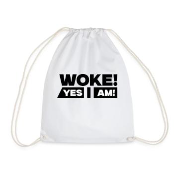WOKE! Yes i am! - Turnbeutel - Weiß - Vorne