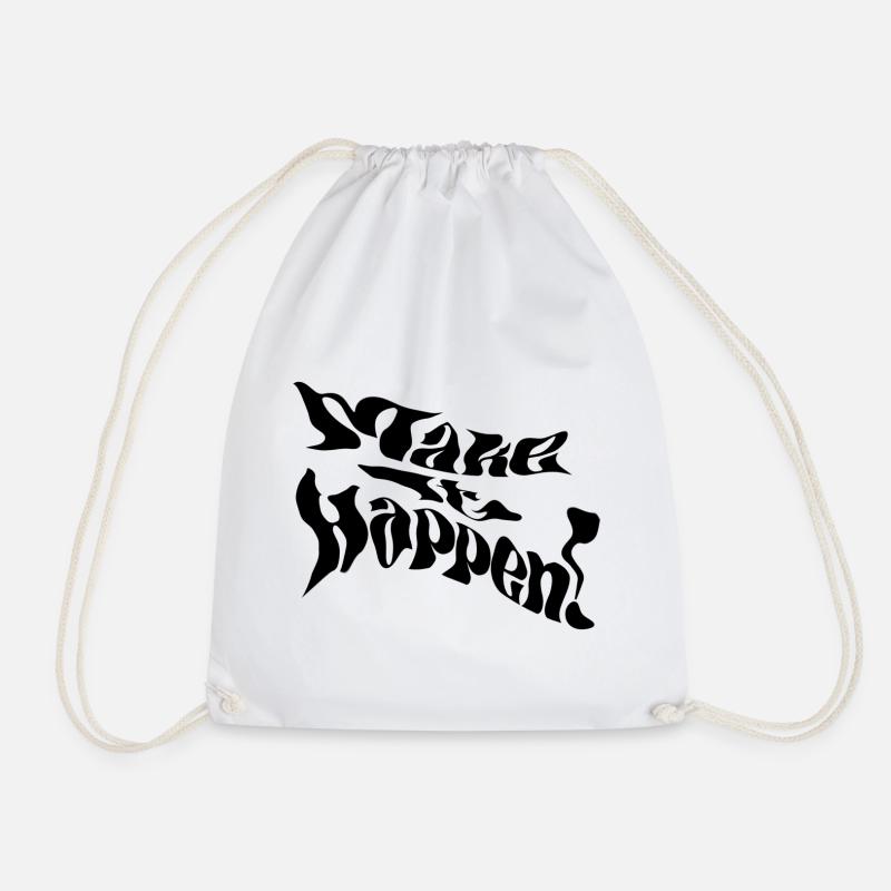 Faites en sorte que cela se produise ! - Sac de sport léger - blanc