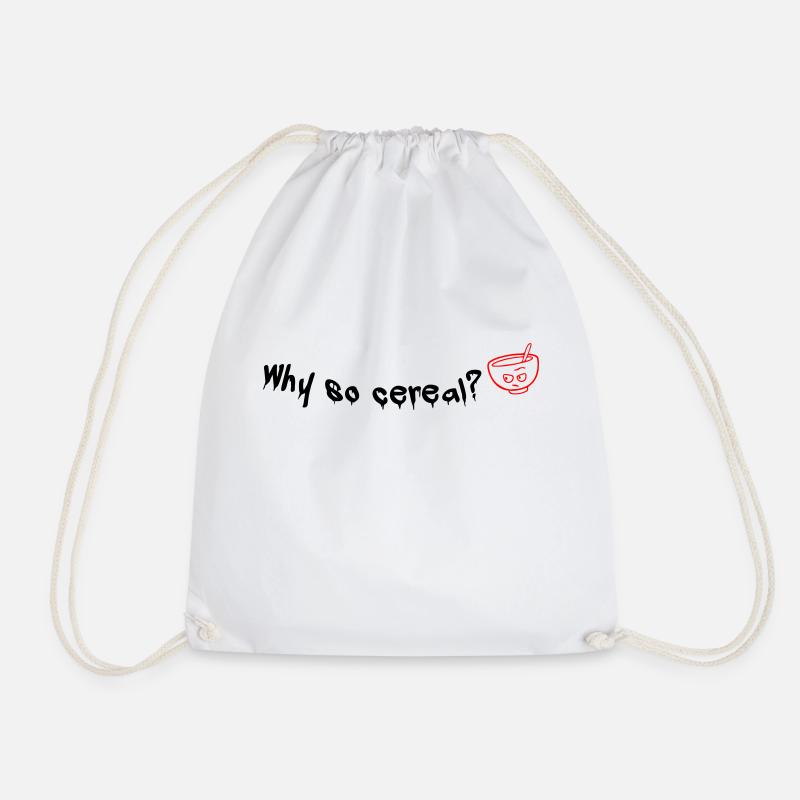 why so cereal? - Turnbeutel - Weiß