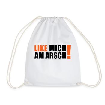 like mich am Arsch - Turnbeutel - Weiß - Vorne