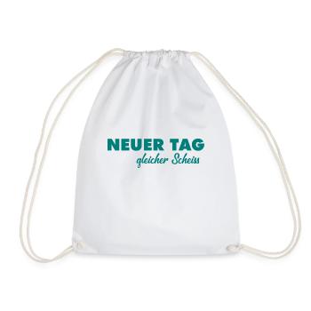 Neuer Tag - Gleicher Scheiss - Scheiß - Turnbeutel - Weiß - Vorne