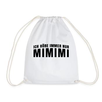 Ich Höre Immer Nur Mimimi - Drawstring Bag - white - Front