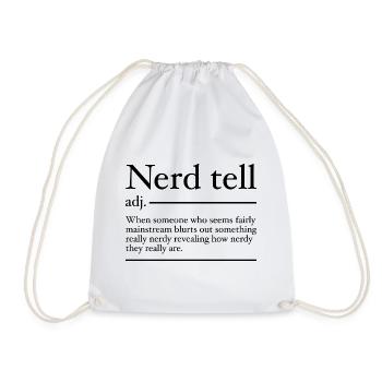 Nerd Tell Definition | Funny Nerds - Drawstring Bag - white - Front