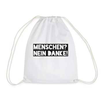 Menschen? Nein danke - Turnbeutel - Weiß - Vorne
