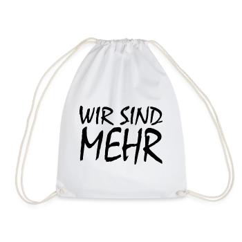 WIR SIND MEHR - Turnbeutel - Weiß - Vorne