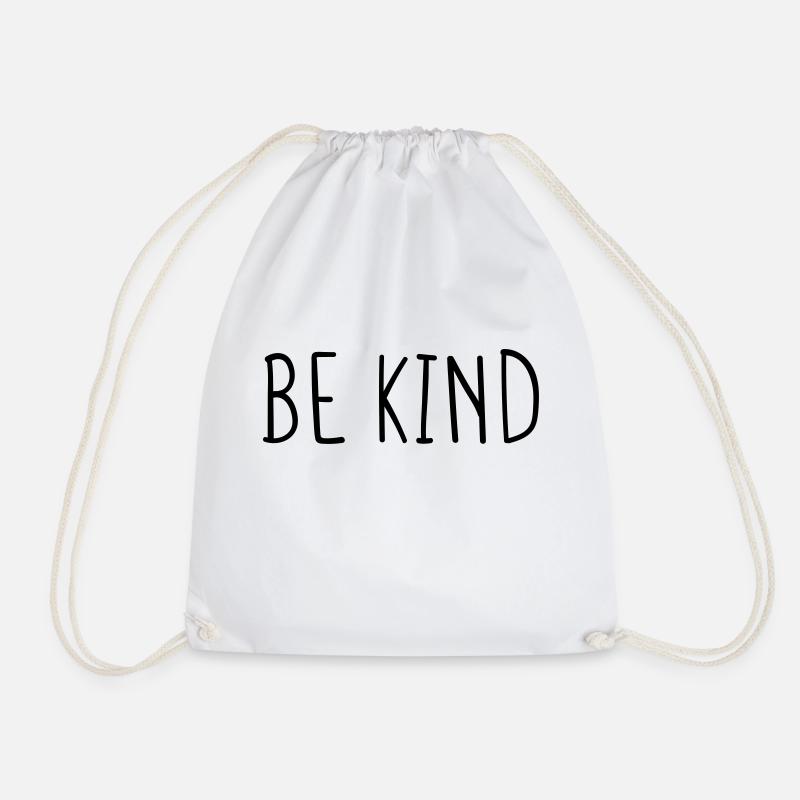 be kind – Statement zum Kennenlernen - Turnbeutel - Weiß