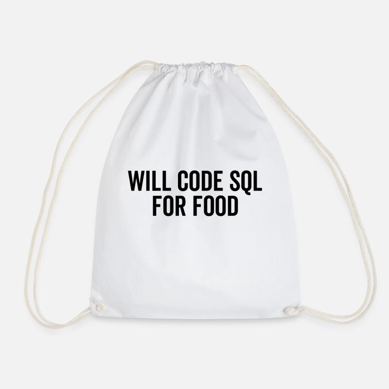 Will Code SQL For Food - Drawstring Bag - white