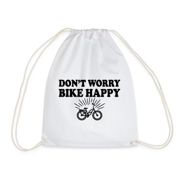 DONT WORRY BIKE HAPPY Bike Motto Cyclist - Drawstring Bag - white - Front