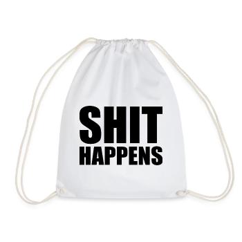Shit happens - Drawstring Bag - white - Front