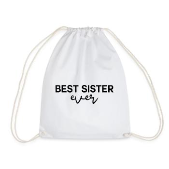 Best Sister ever - Drawstring Bag - white - Front