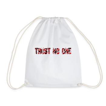 Trust no one inspirational love motivation vibes - Drawstring Bag - white - Front