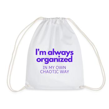 Organized in My Own Way - Drawstring Bag - white - Front