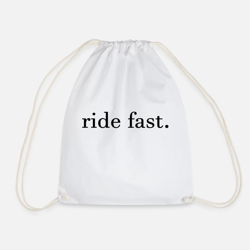 ride fast. - Turnbeutel - Weiß
