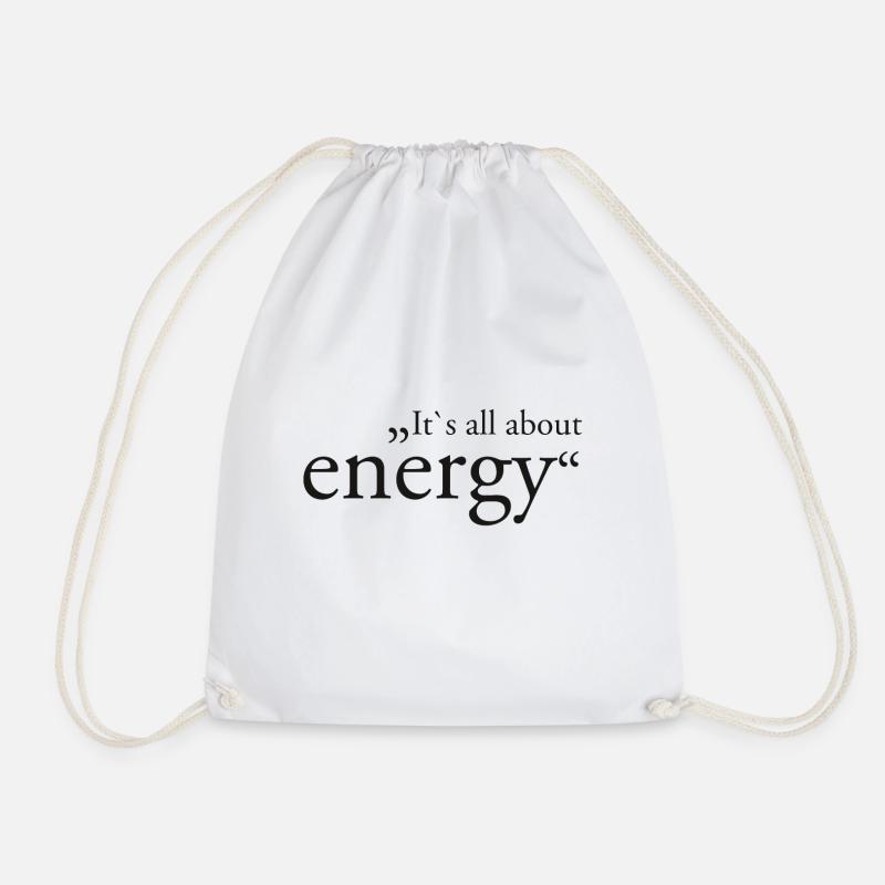It's all energy - Drawstring Bag - white