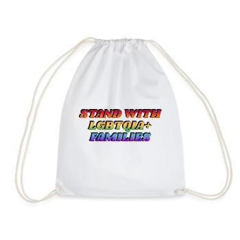 Stand with LGBTQIA Families - Drawstring Bag - white - Front