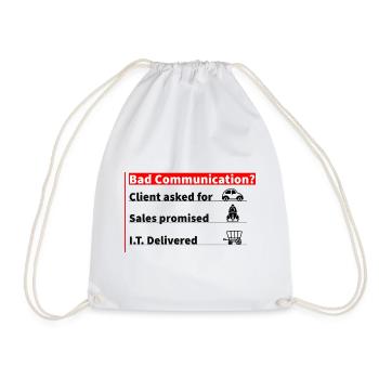 I.T Bad Communication T-Shirt - Drawstring Bag - white - Front