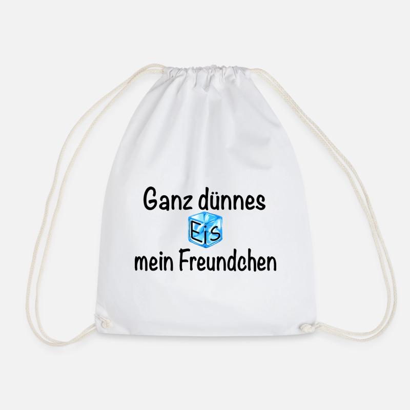 Ganz dünnes Eis mein Freundchen! (Schwarz) - Turnbeutel - Weiß
