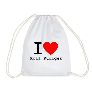 i love Rolf Rüdiger - Turnbeutel - Weiß - Vorne