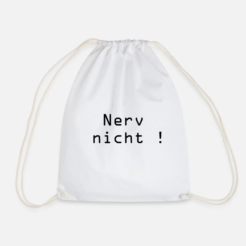 nerv nicht - Turnbeutel - Weiß
