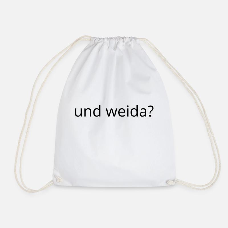 Und weida? - Turnbeutel - Weiß
