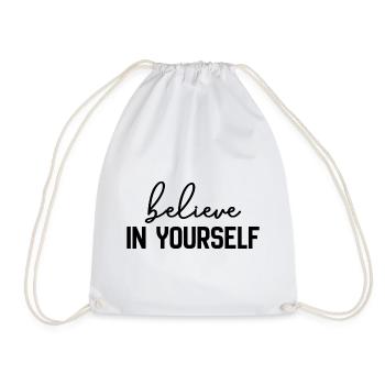 Believe In Yourself - Drawstring Bag - white - Front