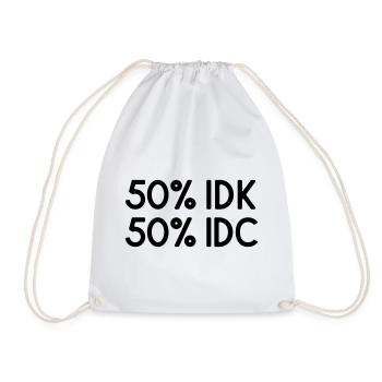 I Dont Know I Dont Care - Drawstring Bag - white - Front