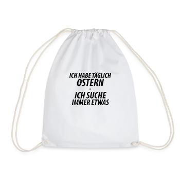 Lustiger, witziger Spruch Ostern Suchen - Turnbeutel - Weiß - Vorne
