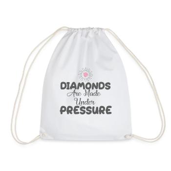 DIAMONDS ARE MADE UNDER PRESSURE - Turnbeutel - Weiß - Vorne