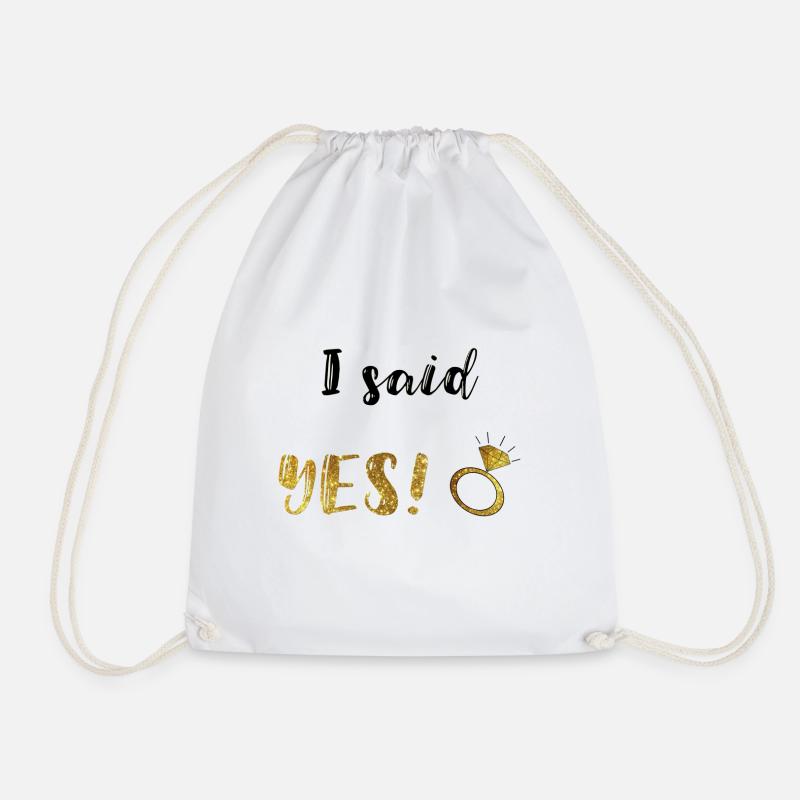 i said yes - Turnbeutel - Weiß