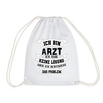 Doctor Doctor saying gift idea - Drawstring Bag - white - Front