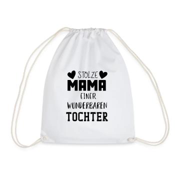 Stolze Mama einer wunderbaren Tochter - Turnbeutel - Weiß - Vorne