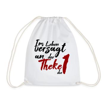 Im Leben versagt an der Theke die eins - Turnbeutel - Weiß - Vorne