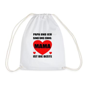 Papa und ich sind uns einig Mama ist die Beste s - Turnbeutel - Weiß - Vorne