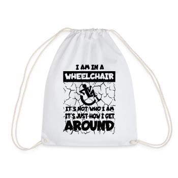 I move around in my wheelchair * - Drawstring Bag - white - Front